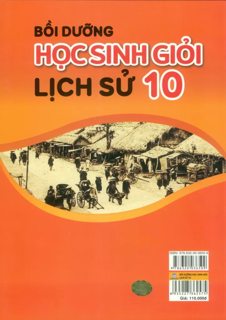 BỒI DƯỠNG HỌC SINH GIỎI LỊCH SỬ LỚP 10 (Biên soạn theo chương trình GDPT mới)